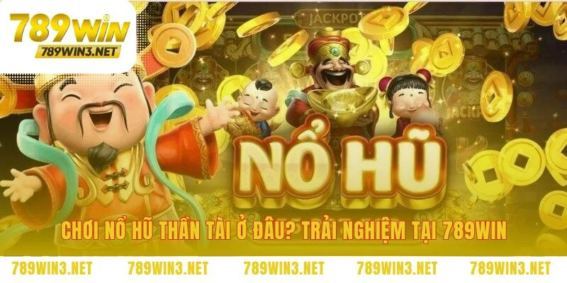 Môi trường lý tưởng cho hành trình săn hũ của bạn
